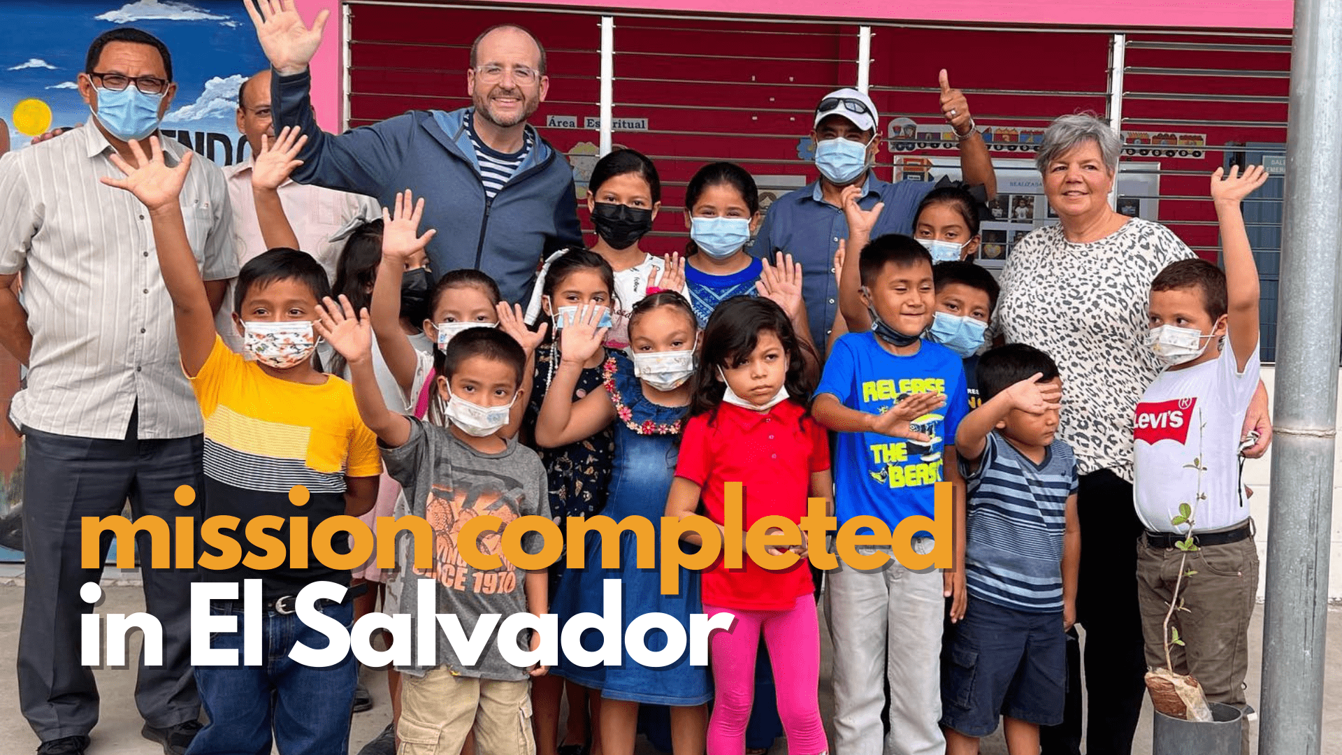 Mission Completed in El Salvador